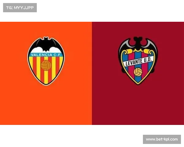 瓦伦西亚德比激情回归,保级大战意义重大